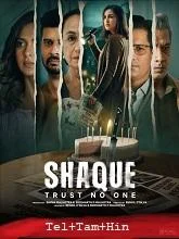 Shaque: Trust No One Season 1 (2026) HDRip Telugu